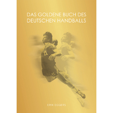 Das Goldene Buch des deutschen Handballs